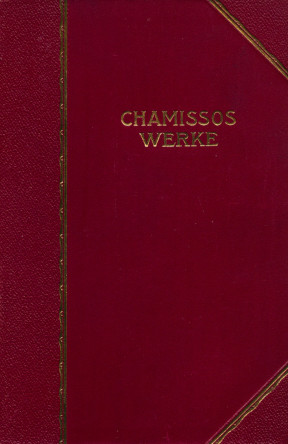 Chamisso Werke in drei Teilen